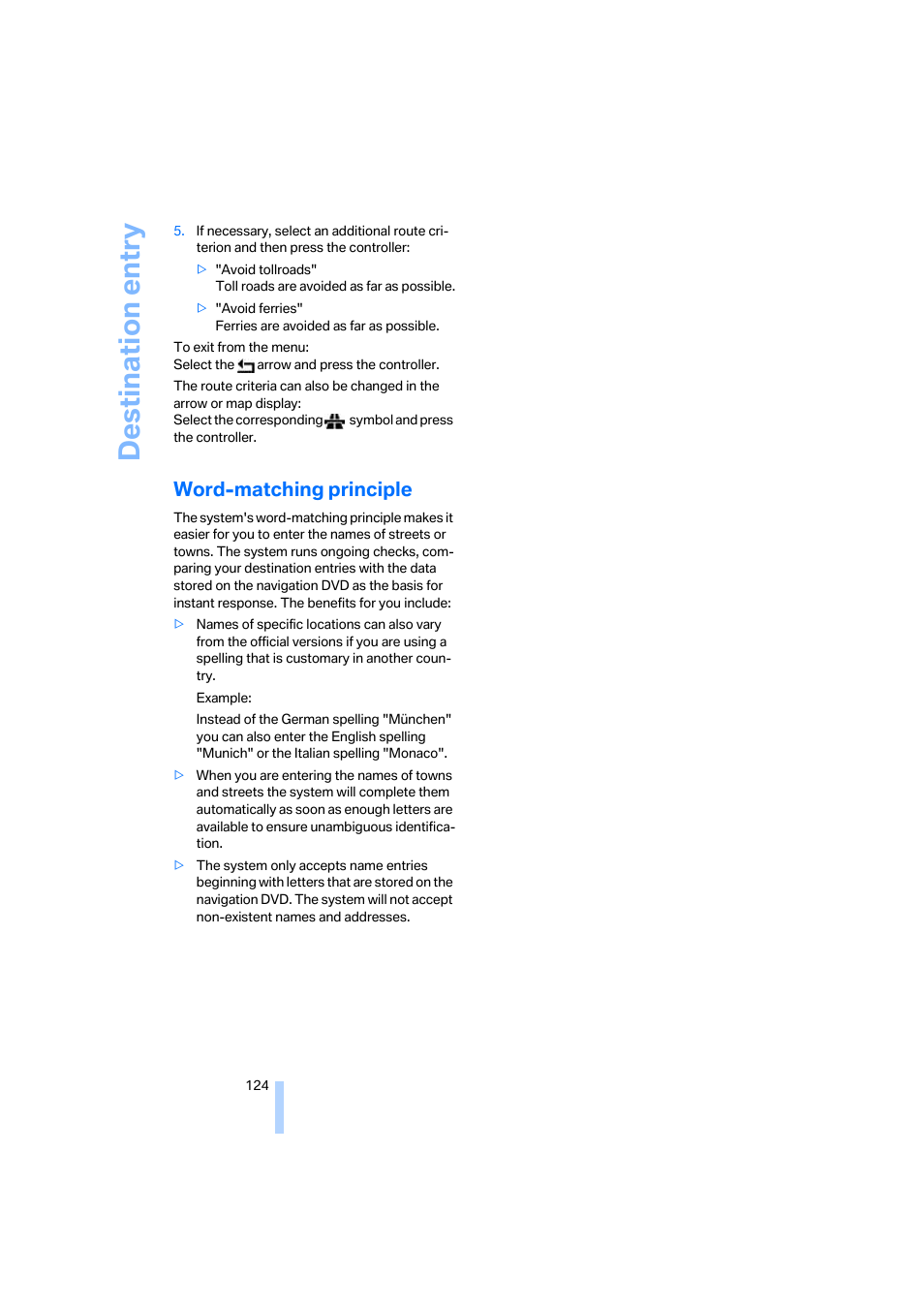 Word-matching principle, Destination entry | BMW 330i Sedan 2005 User Manual | Page 125 / 223