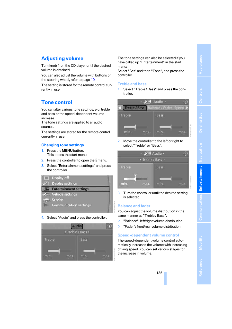 Adjusting volume, Tone control, Tone control, refe | Speed-dependent volume control, refer to | BMW 330i Sedan 2005 User Manual | Page 136 / 223