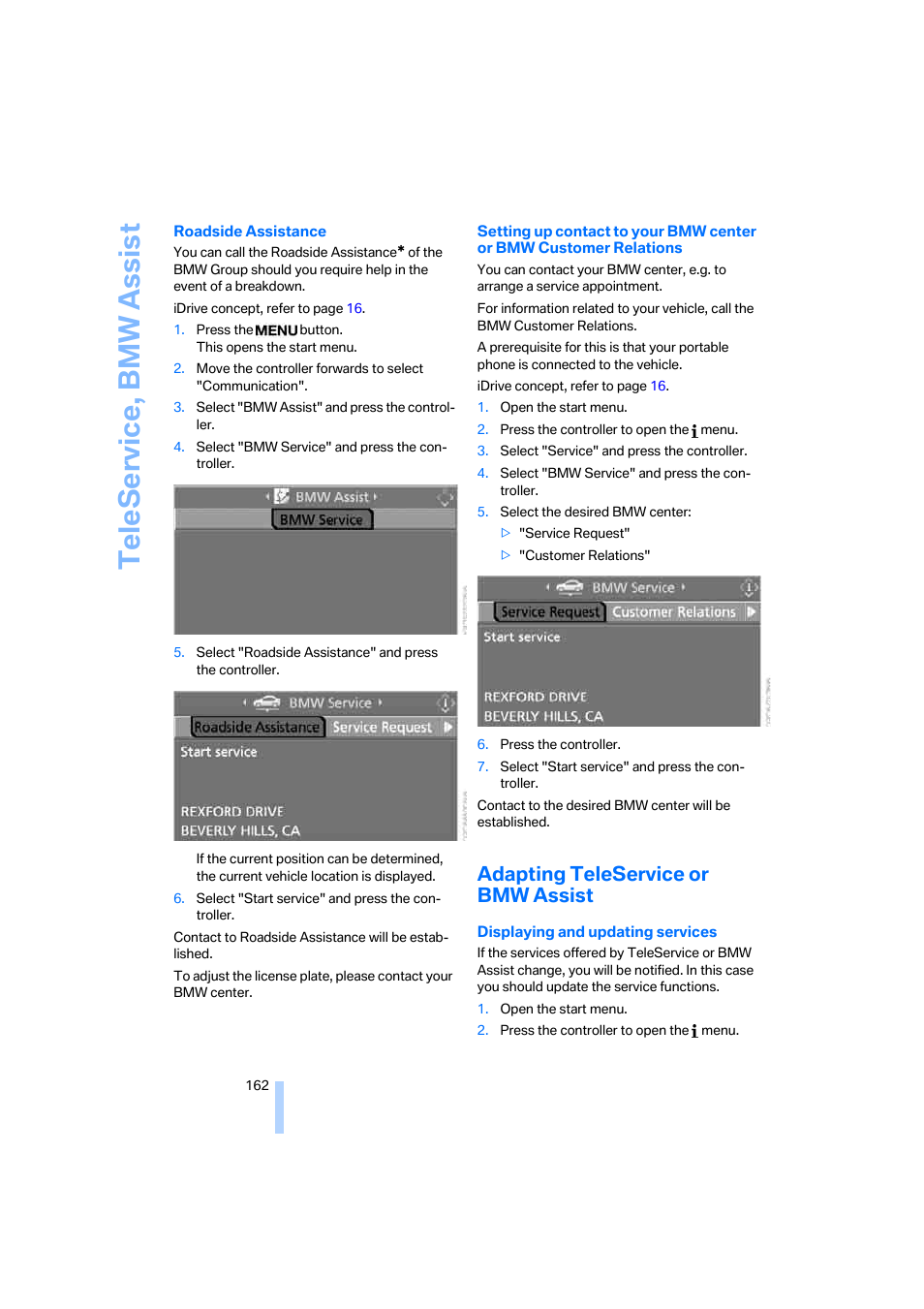 Adapting teleservice or bmw assist, Teleservice, bmw assist | BMW 330i Sedan 2005 User Manual | Page 163 / 223