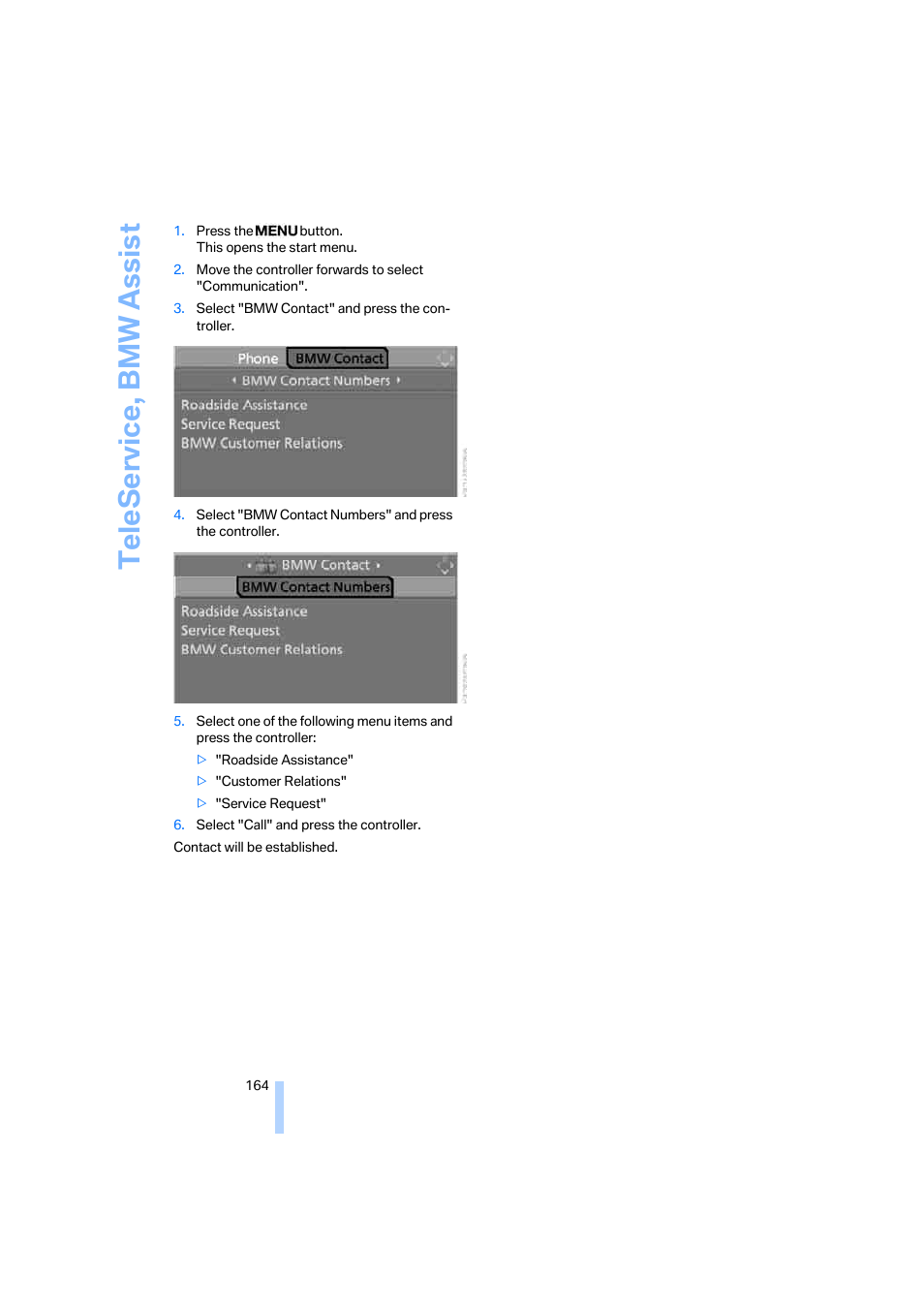 Teleservice, bmw assist | BMW 330i Sedan 2005 User Manual | Page 165 / 223