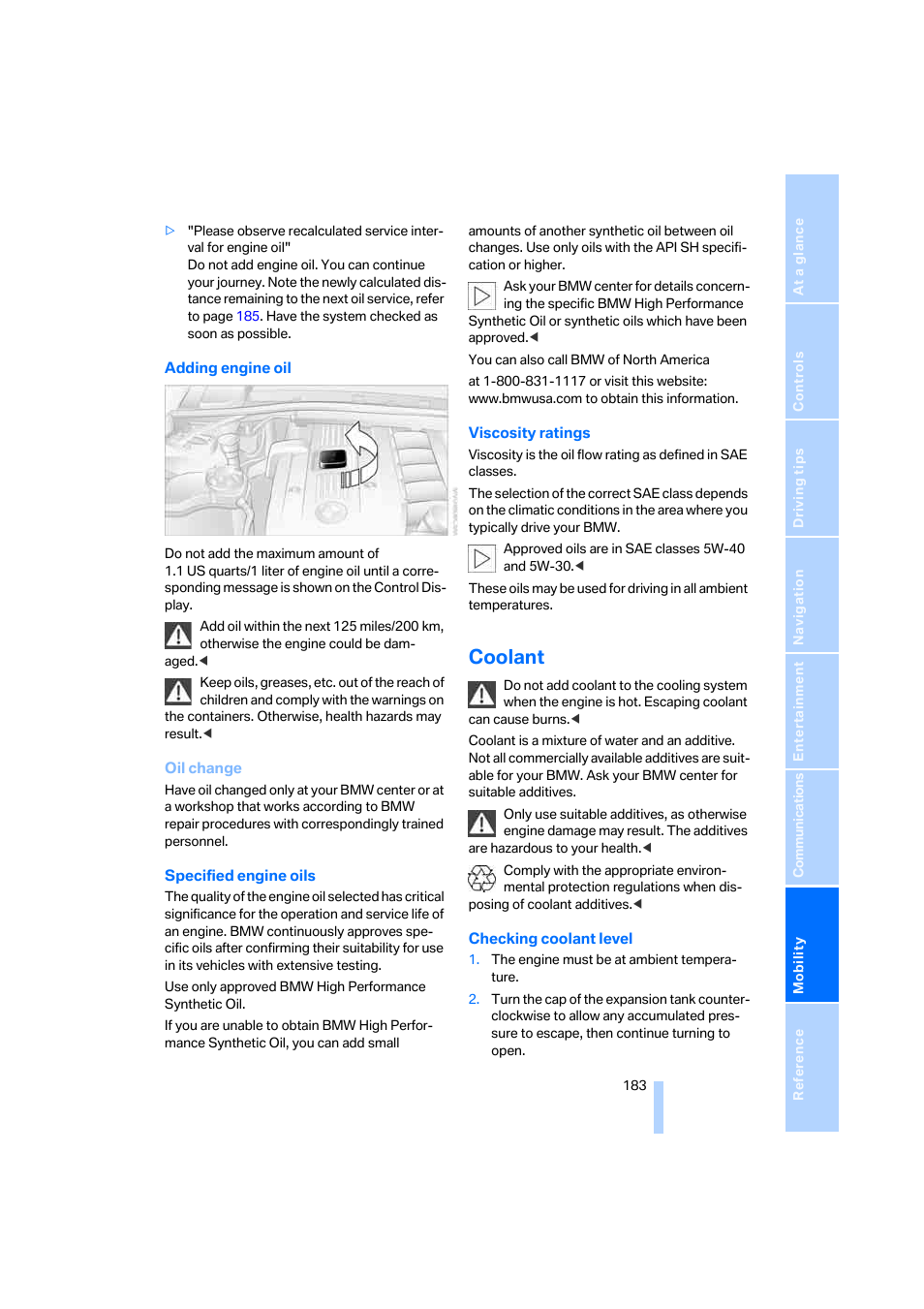 Coolant, Adding, Engine oil | Adding engine oil, Adding engine oil below | BMW 330i Sedan 2005 User Manual | Page 184 / 223