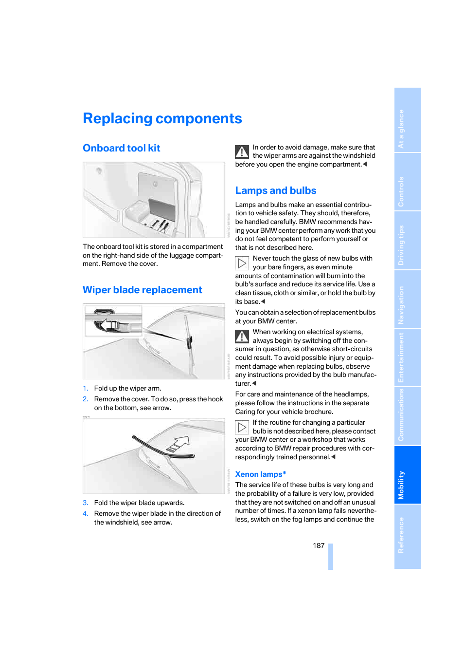 Replacing components, Onboard tool kit, Wiper blade replacement | Lamps and bulbs, Into | BMW 330i Sedan 2005 User Manual | Page 188 / 223