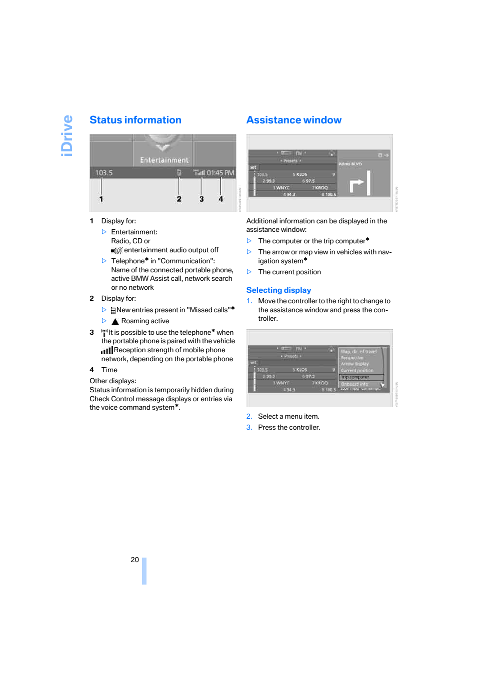 Status information, Assistance window, Idrive | BMW 330i Sedan 2005 User Manual | Page 21 / 223