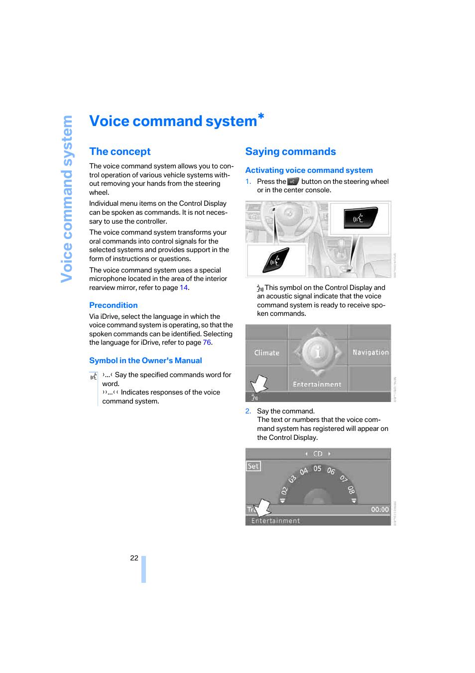 Voice command system, The concept, Saying commands | BMW 330i Sedan 2005 User Manual | Page 23 / 223