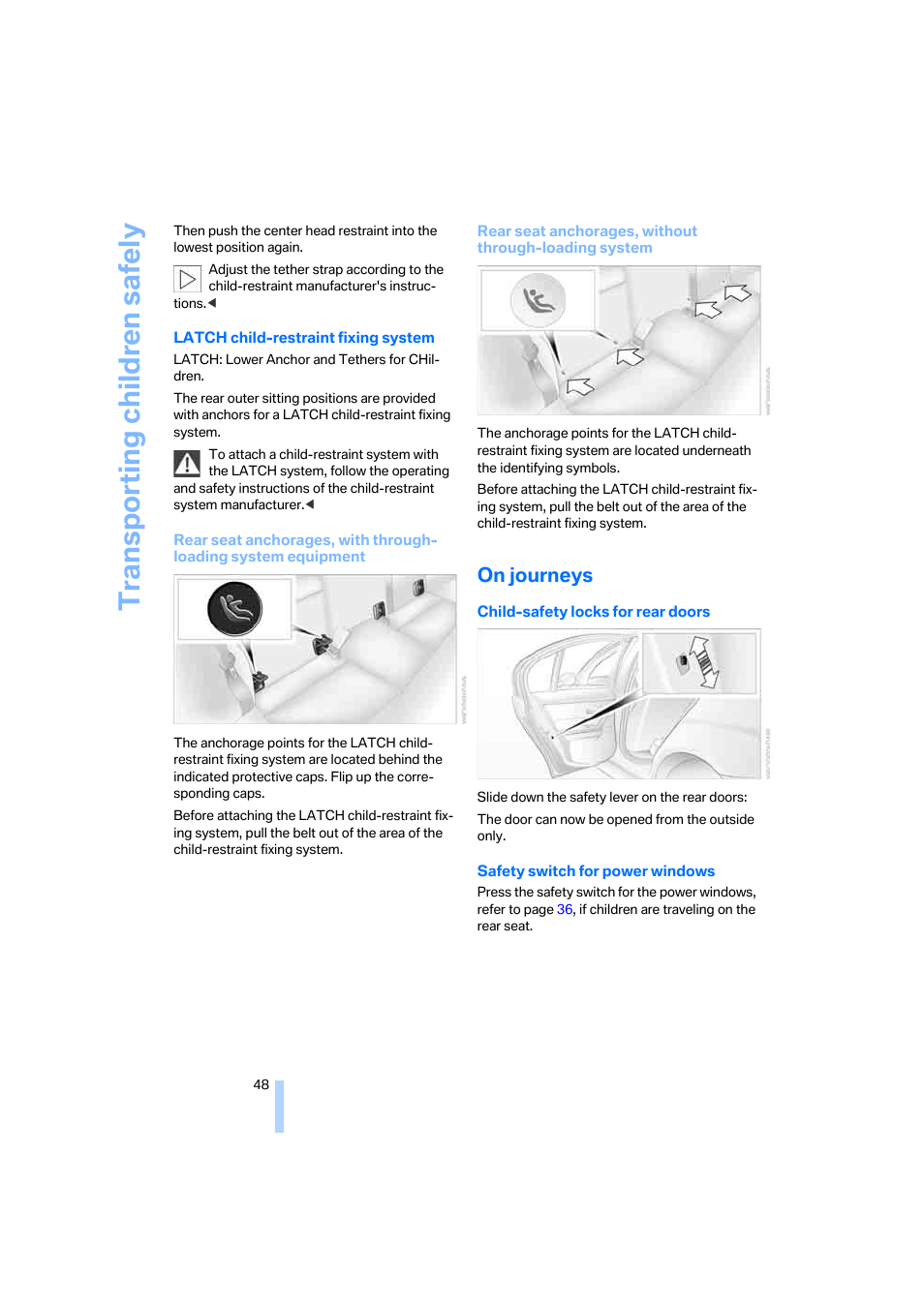 On journeys, Transporting children safely | BMW 330i Sedan 2005 User Manual | Page 49 / 223