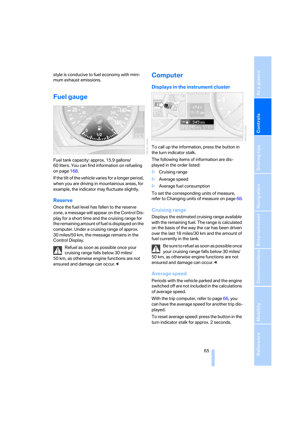 Fuel gauge, Computer | BMW 330i Sedan 2005 User Manual | Page 66 / 223