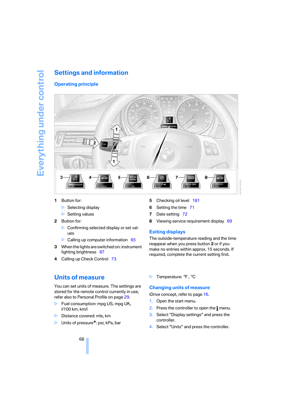 Settings and information, Units of measure, Everything under control | BMW 330i Sedan 2005 User Manual | Page 69 / 223