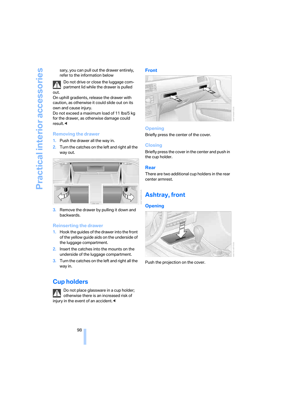 Cup holders, Ashtray, front, Practical interior accessories | BMW 330i Sedan 2005 User Manual | Page 99 / 223