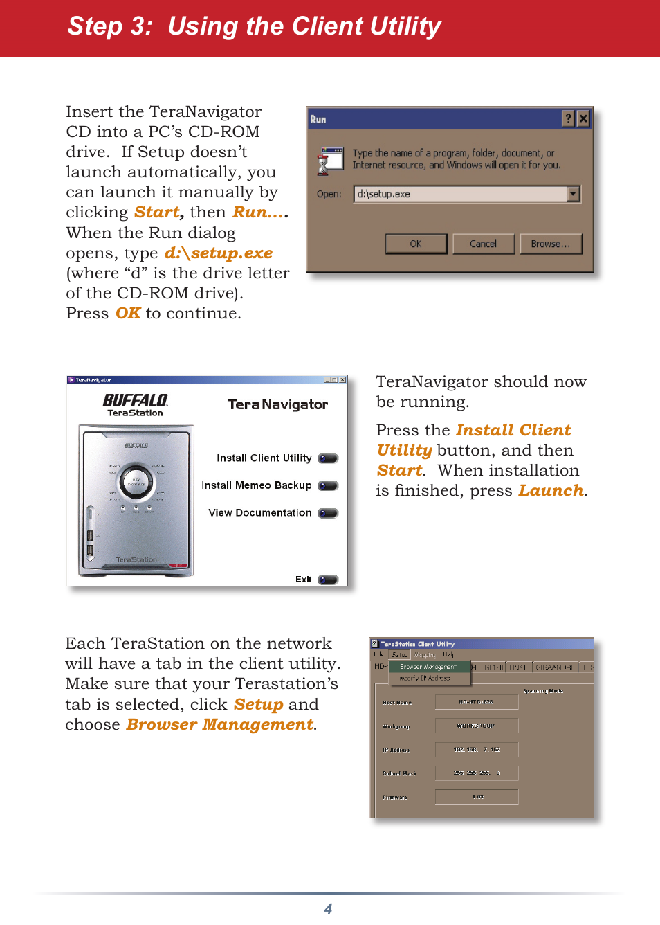 Step : using the client utility | Buffalo Technology HS-DTGL/R5 User Manual | Page 4 / 9