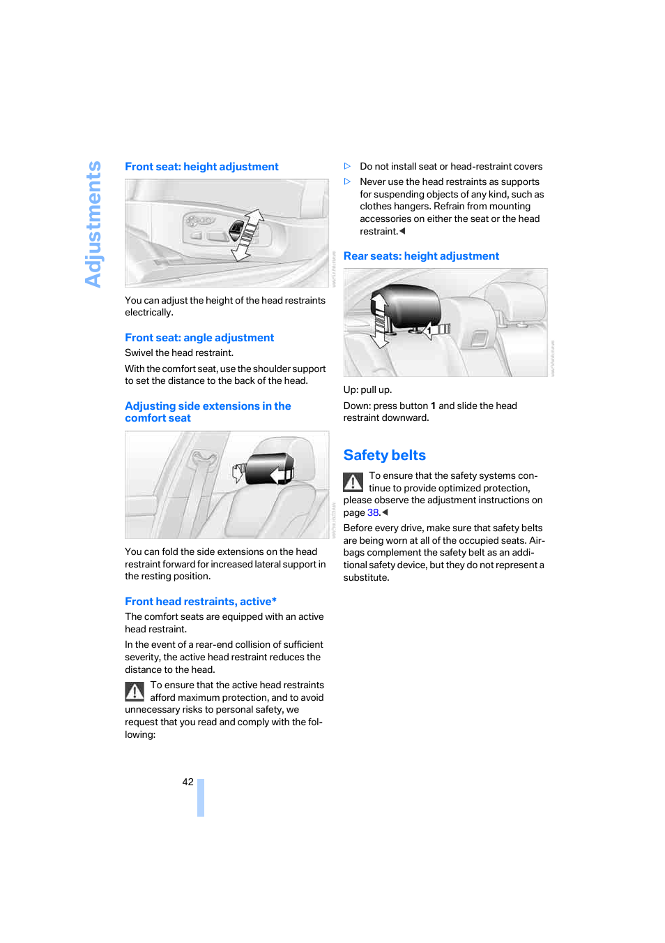 Adju stmen ts, Safety belts | BMW 525i Sedan 2005 User Manual | Page 43 / 221