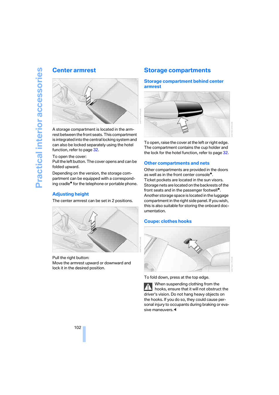 Center armrest, Storage compartments, Practical interi or acc ess orie s | BMW 645Ci Coupe 2005 User Manual | Page 103 / 217