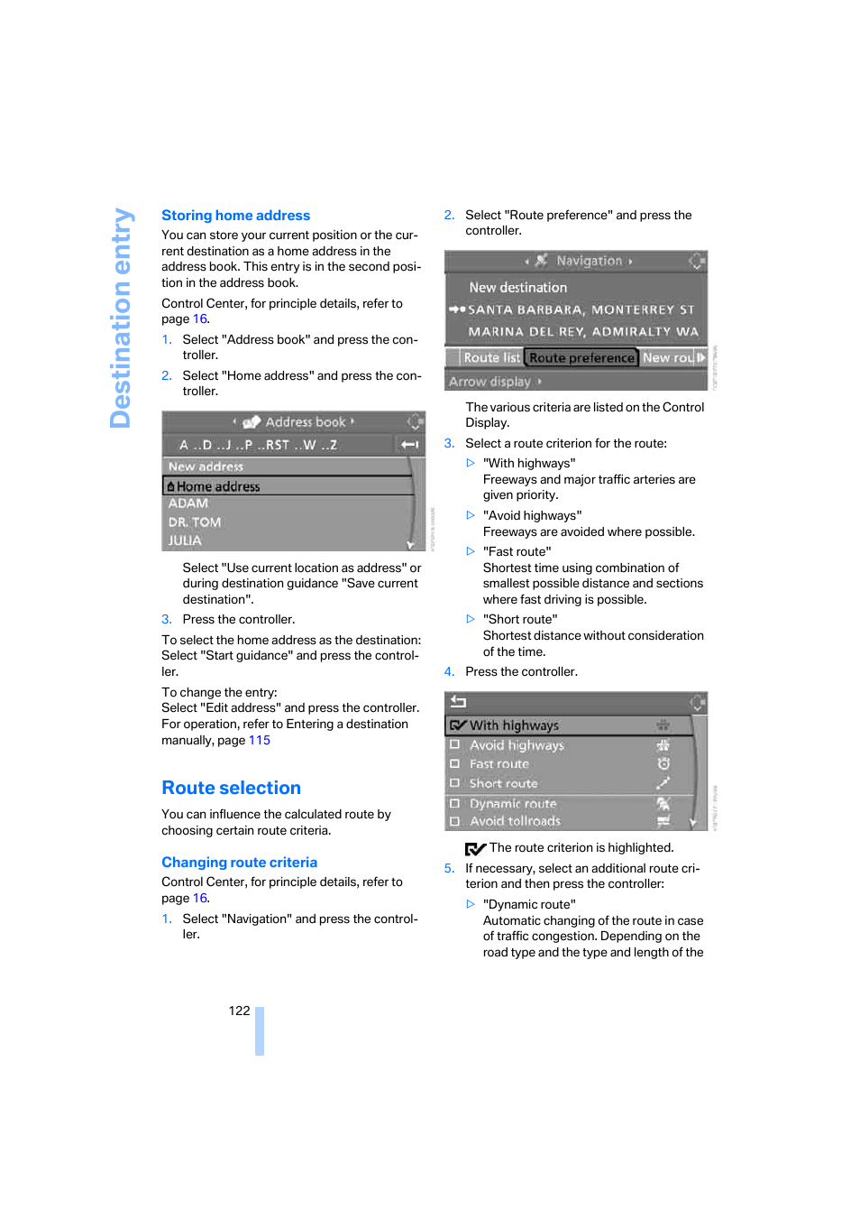 Route selection, Destination entry | BMW 645Ci Coupe 2005 User Manual | Page 123 / 217