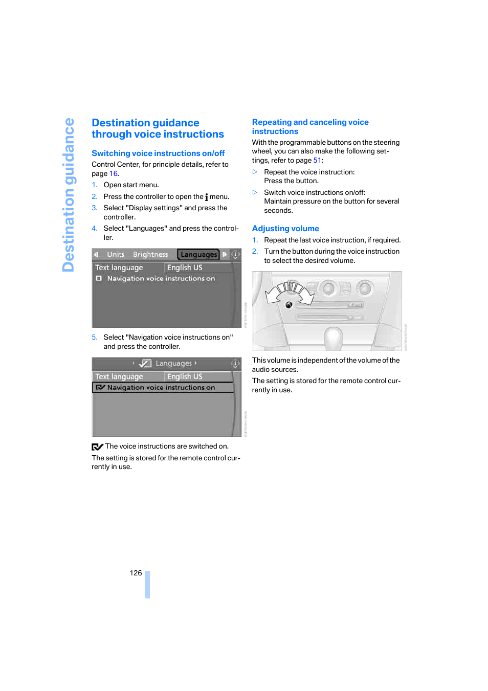 Destination guidance through voice instructions, Destination guidance | BMW 645Ci Coupe 2005 User Manual | Page 127 / 217