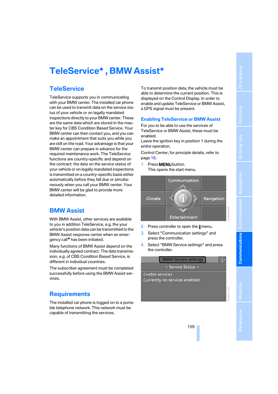 Teleservice, bmw assist, Teleservice, Bmw assist | Requirements, Teleservice , bmw assist | BMW 645Ci Coupe 2005 User Manual | Page 160 / 217