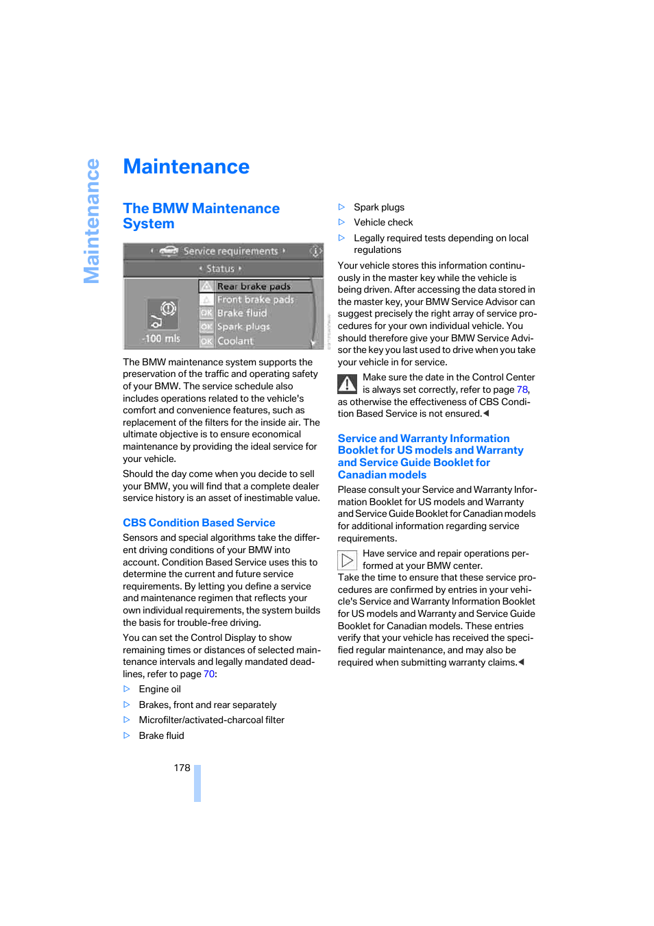 Maintenance, The bmw maintenance system | BMW 645Ci Coupe 2005 User Manual | Page 179 / 217