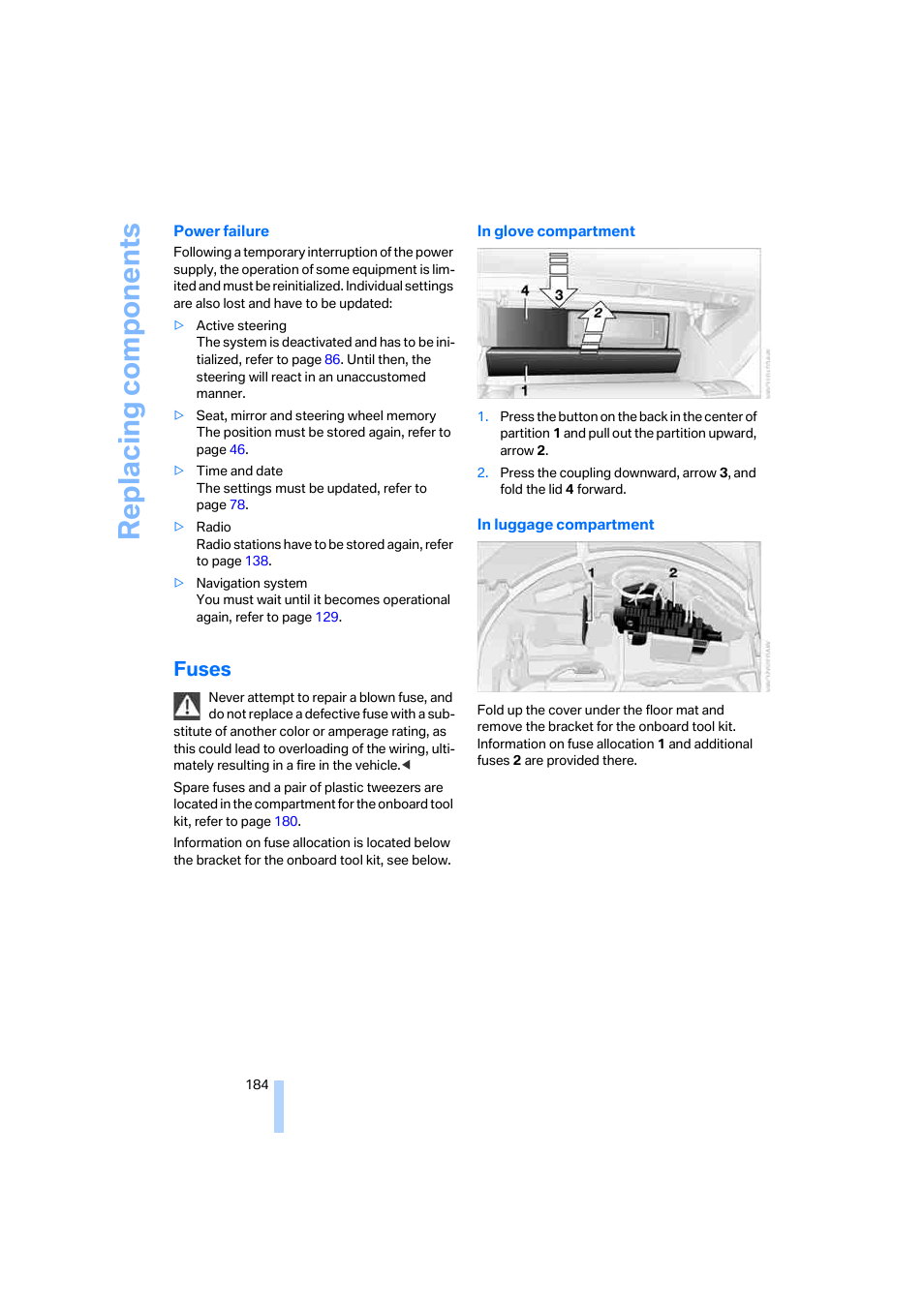 Fuses, Replacing components | BMW 645Ci Coupe 2005 User Manual | Page 185 / 217