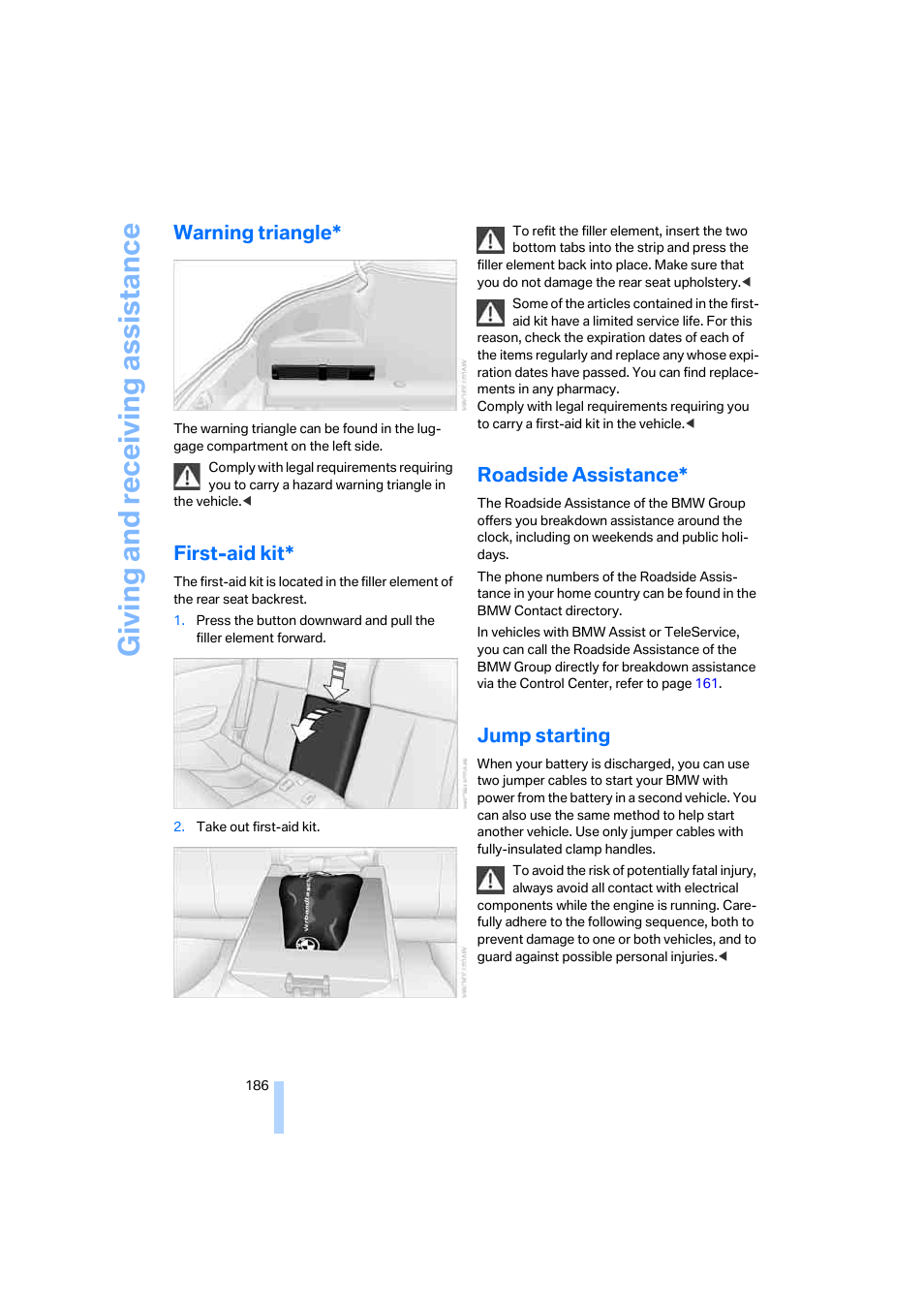 Warning triangle, First-aid kit, Roadside assistance | Jump starting, Giving and receiv ing as sistance | BMW 645Ci Coupe 2005 User Manual | Page 187 / 217