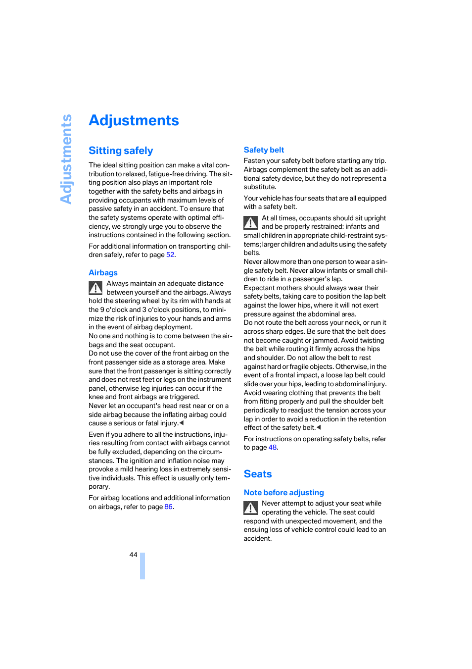 Adjustments, Sitting safely, Seats | Adju stmen ts | BMW 645Ci Coupe 2005 User Manual | Page 45 / 217