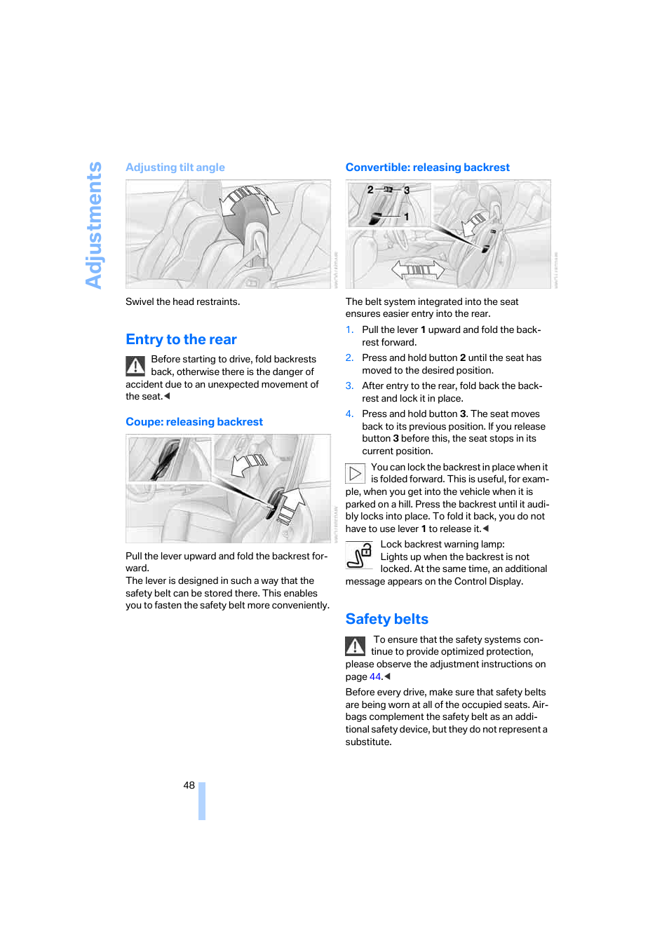 Entry to the rear, Safety belts, Adju stmen ts | BMW 645Ci Coupe 2005 User Manual | Page 49 / 217