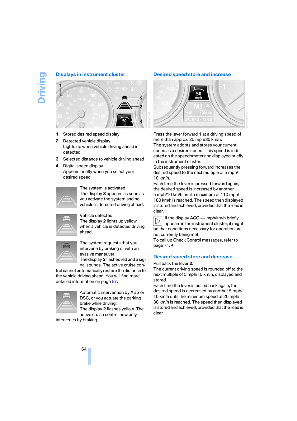 Driving | BMW 645Ci Coupe 2005 User Manual | Page 65 / 217