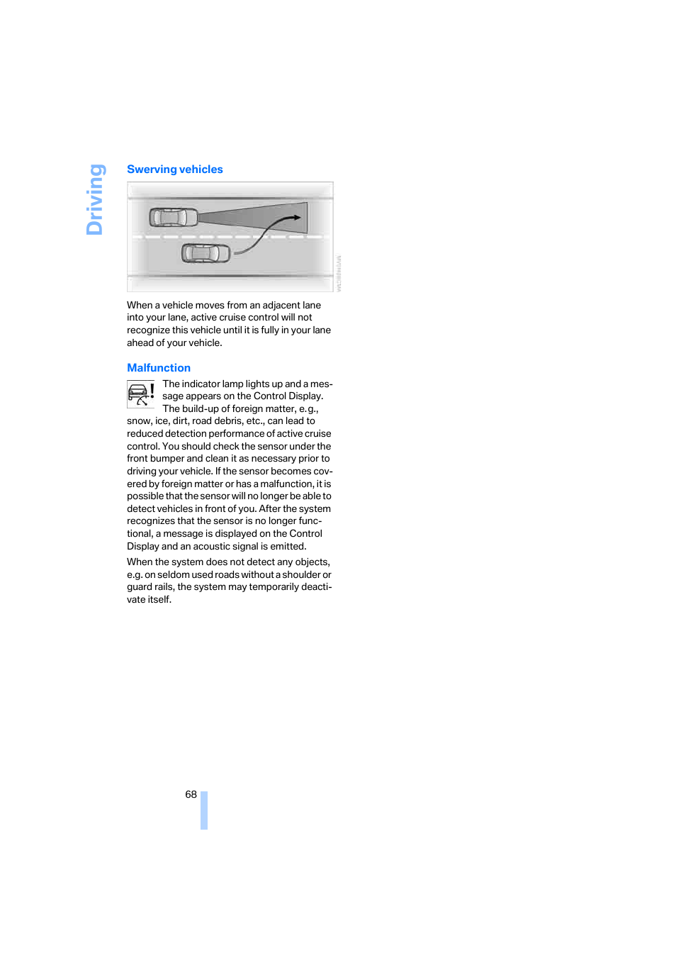 Driving | BMW 645Ci Coupe 2005 User Manual | Page 69 / 217