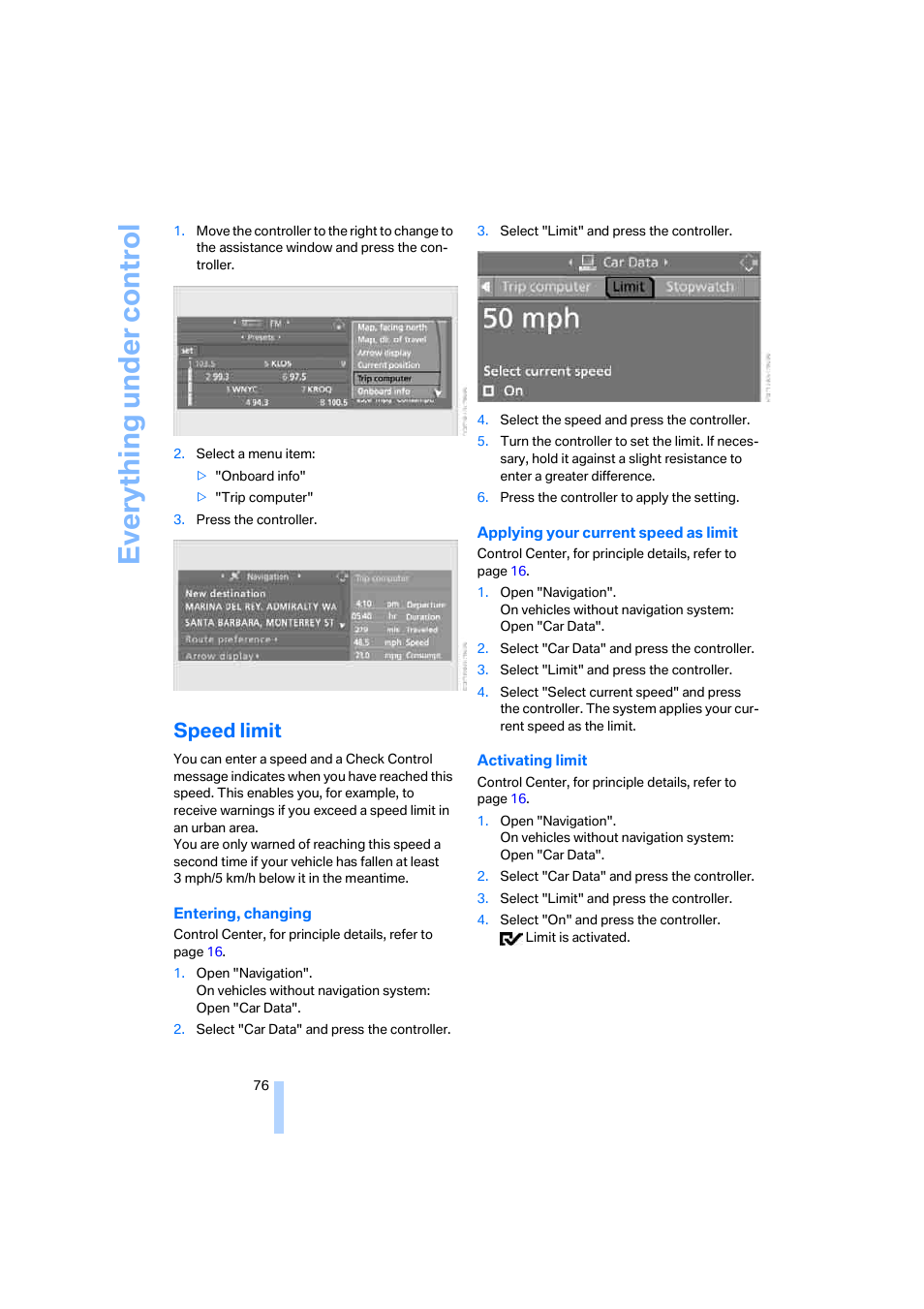 Speed limit, Eve ryth ing un de r co nt rol | BMW 645Ci Coupe 2005 User Manual | Page 77 / 217