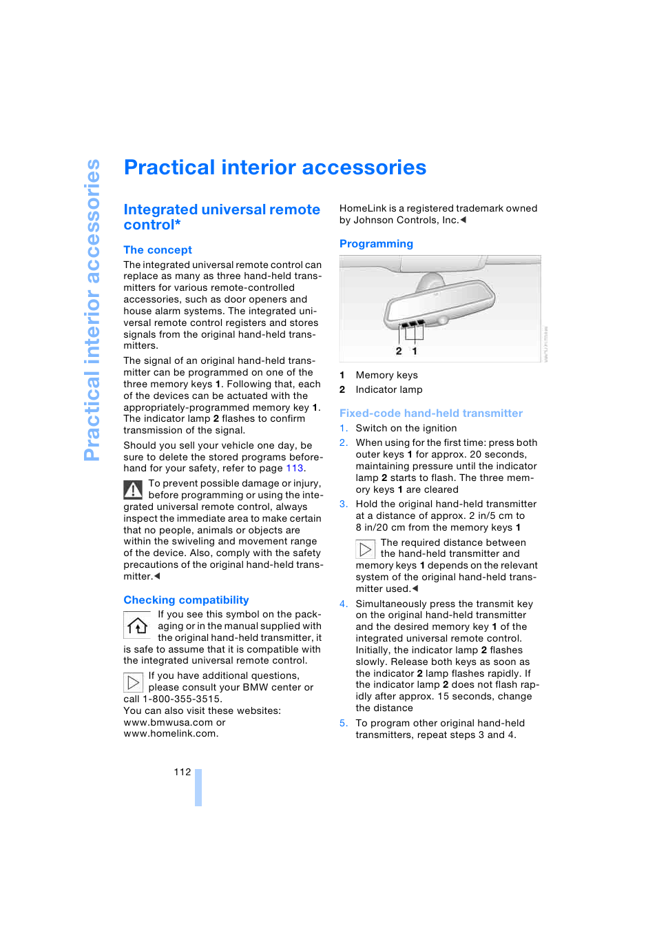 Practical interior accessories, Integrated universal remote control, Prac tic a l in te rio r ac ce ss ori e s | BMW 745i Sedan 2005 User Manual | Page 114 / 239