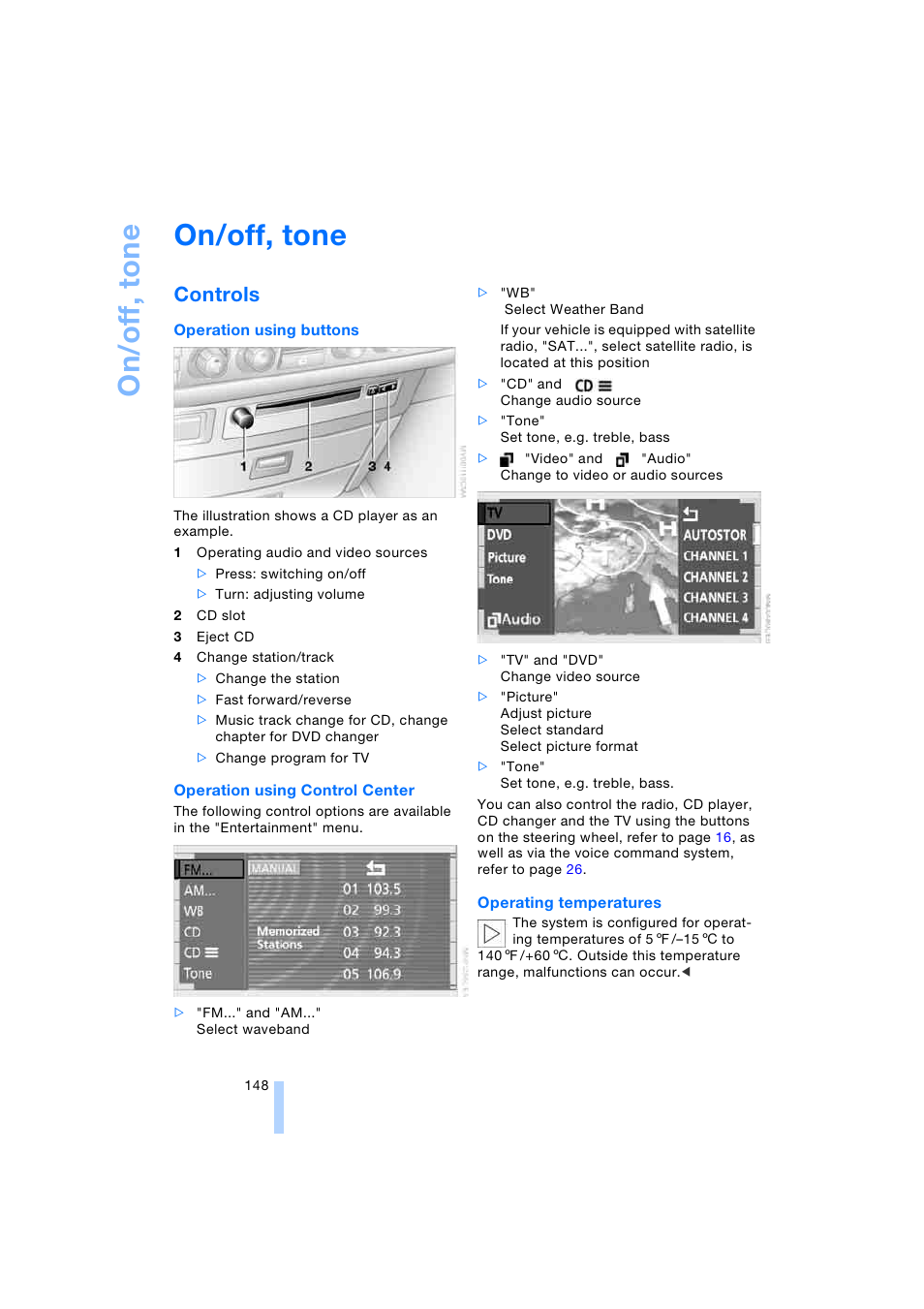 On/off, tone, Controls, On /of f, to ne | BMW 745i Sedan 2005 User Manual | Page 150 / 239