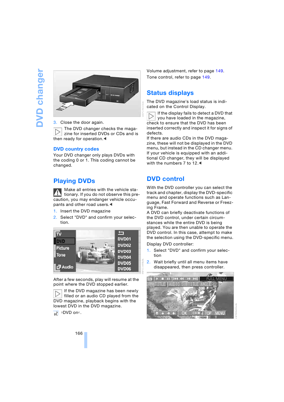 Playing dvds, Status displays, Dvd control | Dvd changer | BMW 745i Sedan 2005 User Manual | Page 168 / 239