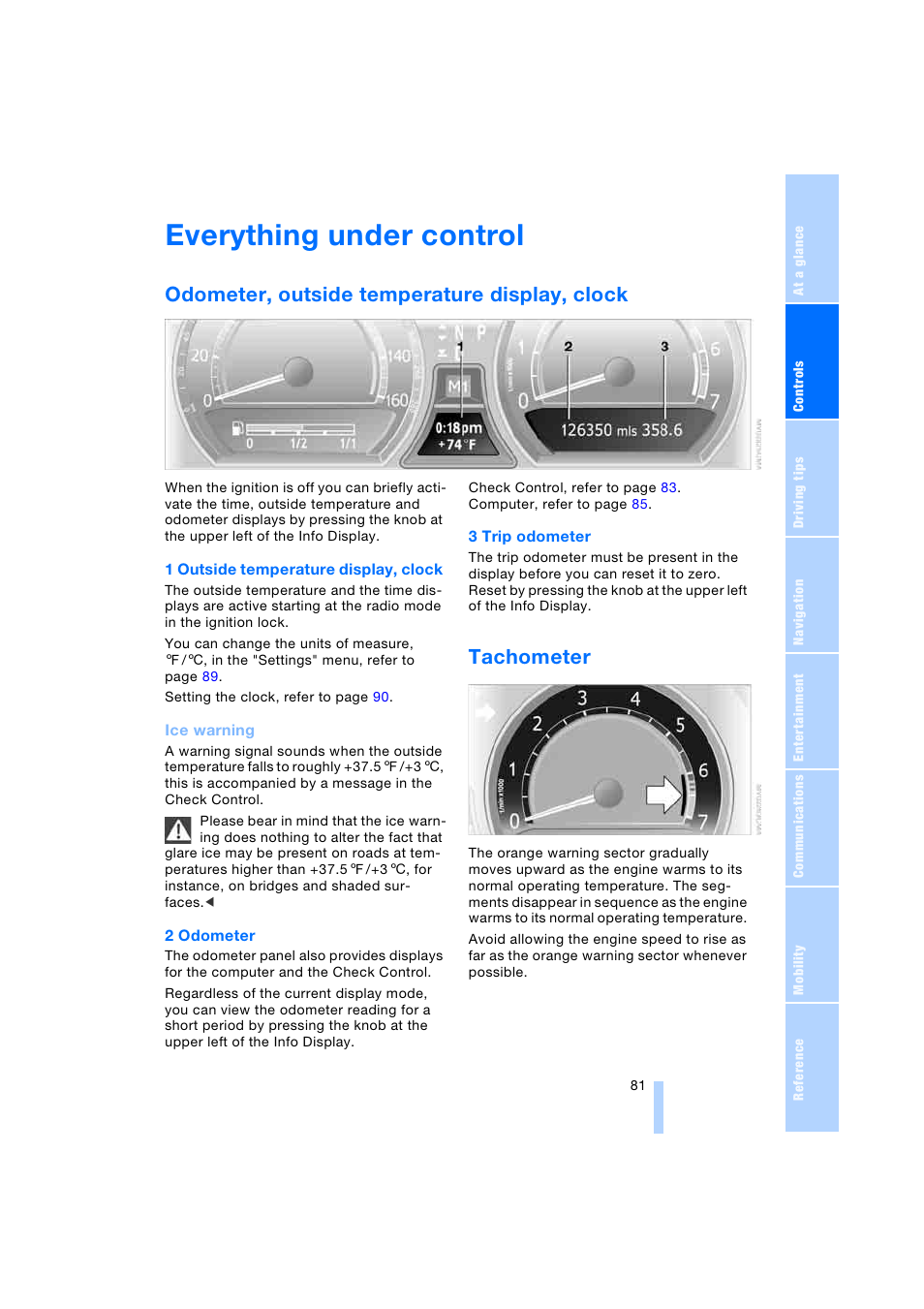 Everything under control, Odometer, outside temperature display, clock, Tachometer | BMW 745i Sedan 2005 User Manual | Page 83 / 239