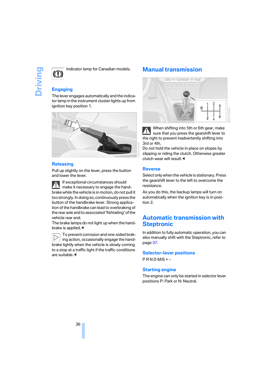 Manual transmission, Automatic transmission with steptronic, Driving | BMW X3 2.5i SAV 2005 User Manual | Page 37 / 126