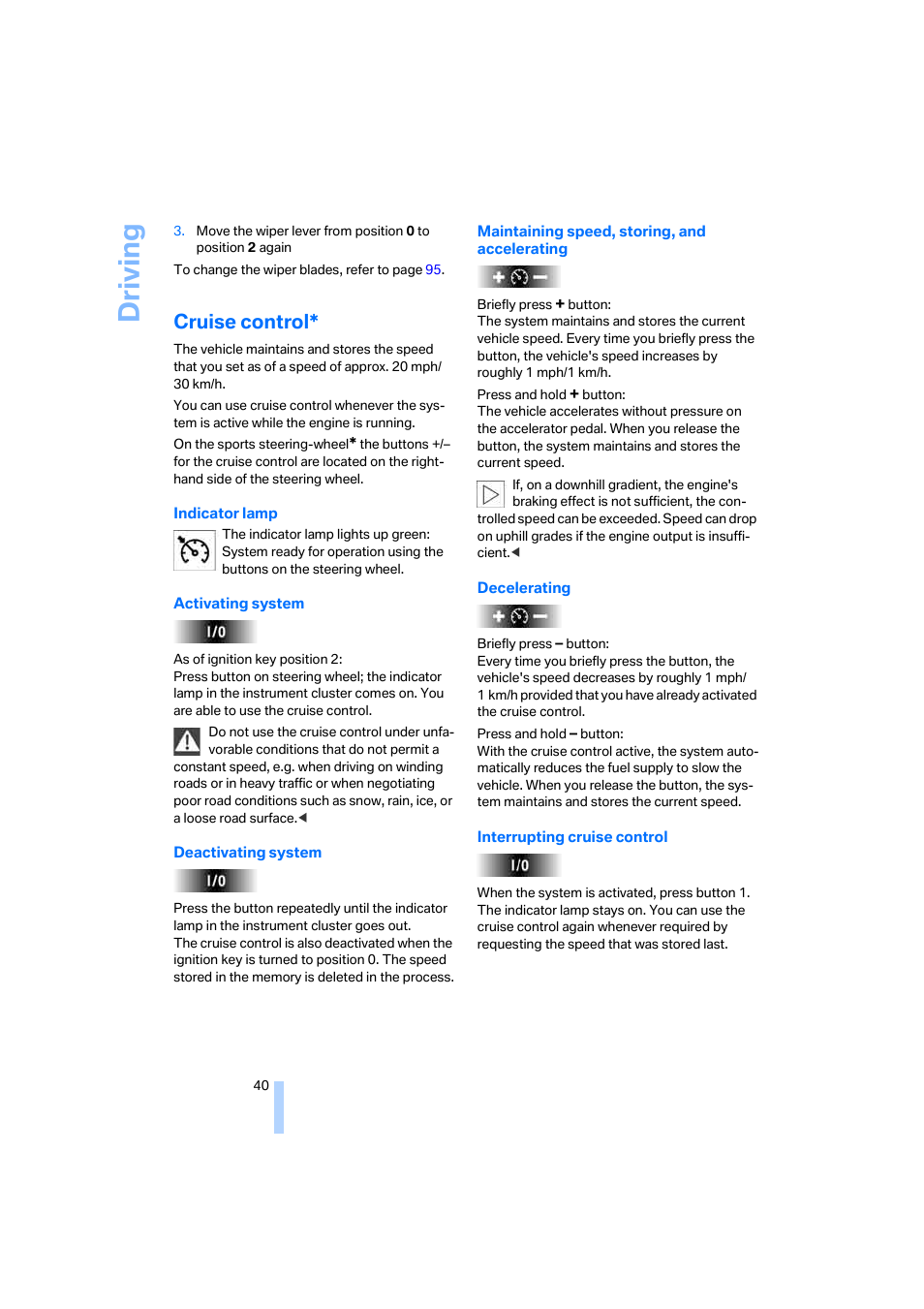 Cruise control, Driving | BMW X3 2.5i SAV 2005 User Manual | Page 41 / 126