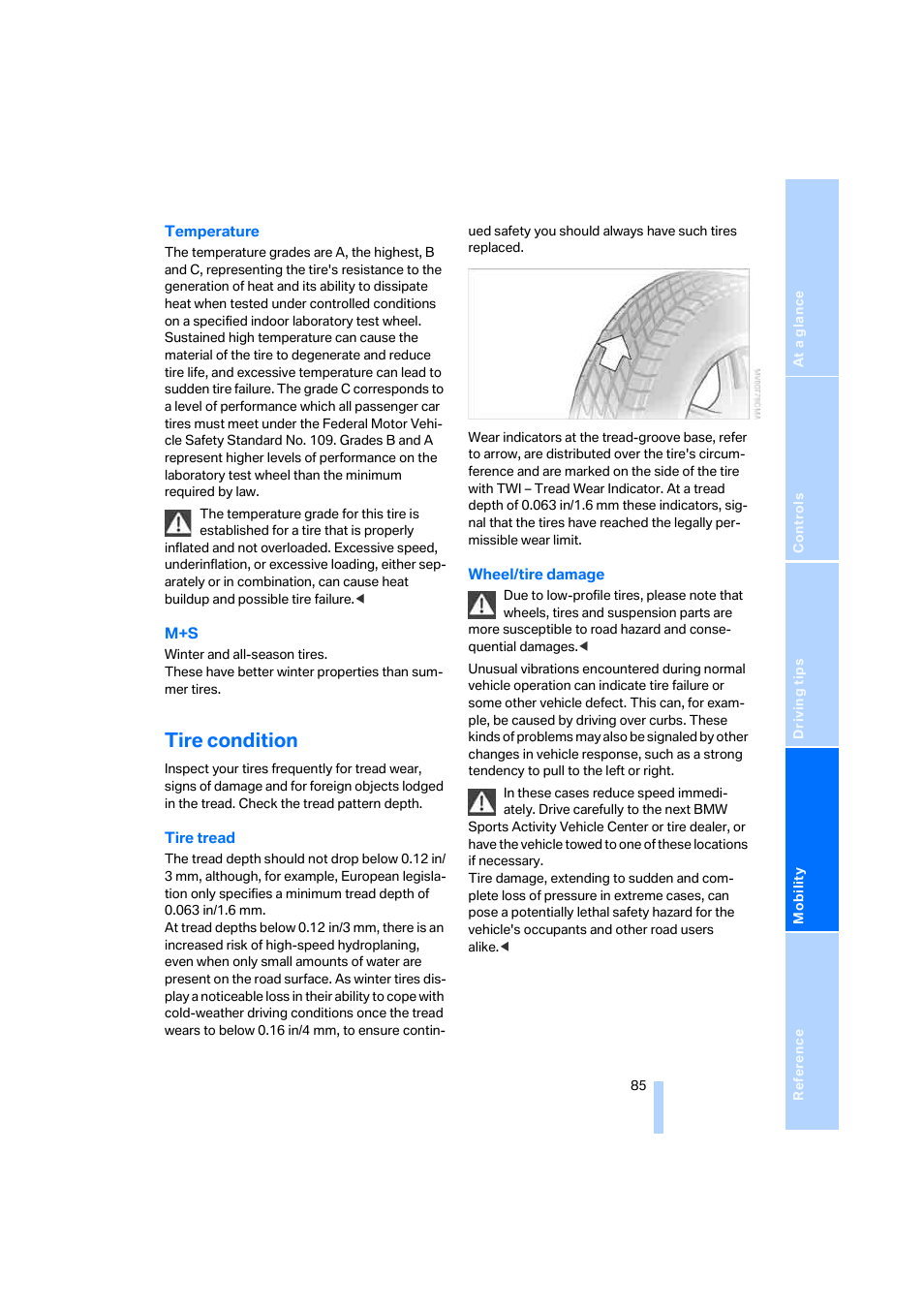 Tire condition | BMW X3 2.5i SAV 2005 User Manual | Page 86 / 126