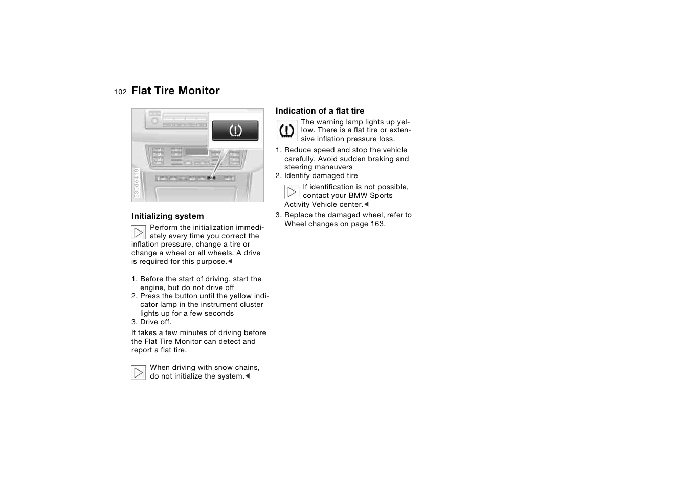 Flat tire monitor | BMW X5 3.0i SAV 2005 User Manual | Page 102 / 200