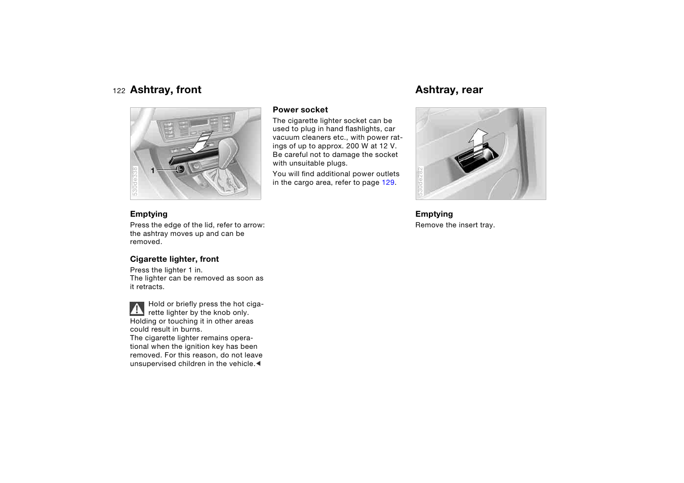 Ashtray, front, Ashtray, rear, Ashtray, front ashtray, rear | BMW X5 3.0i SAV 2005 User Manual | Page 122 / 200