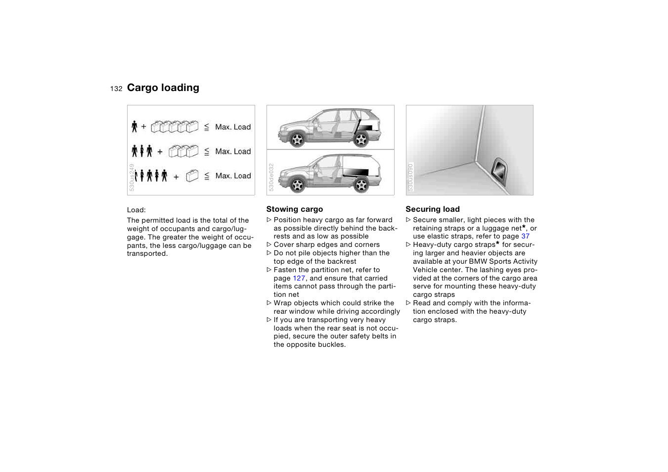 Cargo loading | BMW X5 3.0i SAV 2005 User Manual | Page 132 / 200