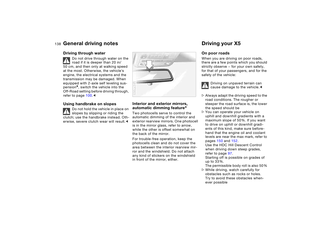 Driving your x5 | BMW X5 3.0i SAV 2005 User Manual | Page 138 / 200