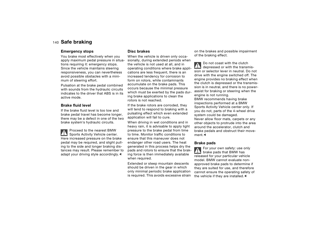 Safe braking | BMW X5 3.0i SAV 2005 User Manual | Page 140 / 200