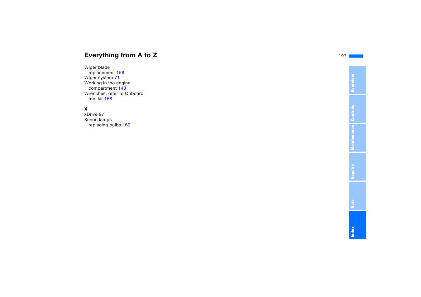 Everything from a to z | BMW X5 3.0i SAV 2005 User Manual | Page 197 / 200