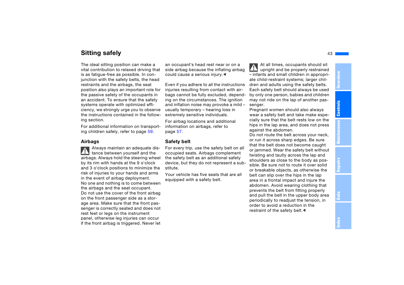 Sitting safely | BMW X5 3.0i SAV 2005 User Manual | Page 43 / 200