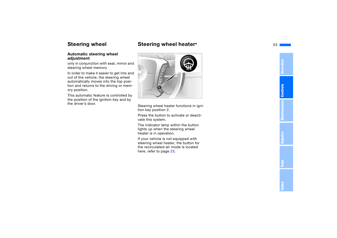 Steering wheel heater, Steering wheel steering wheel heater | BMW X5 3.0i SAV 2005 User Manual | Page 53 / 200