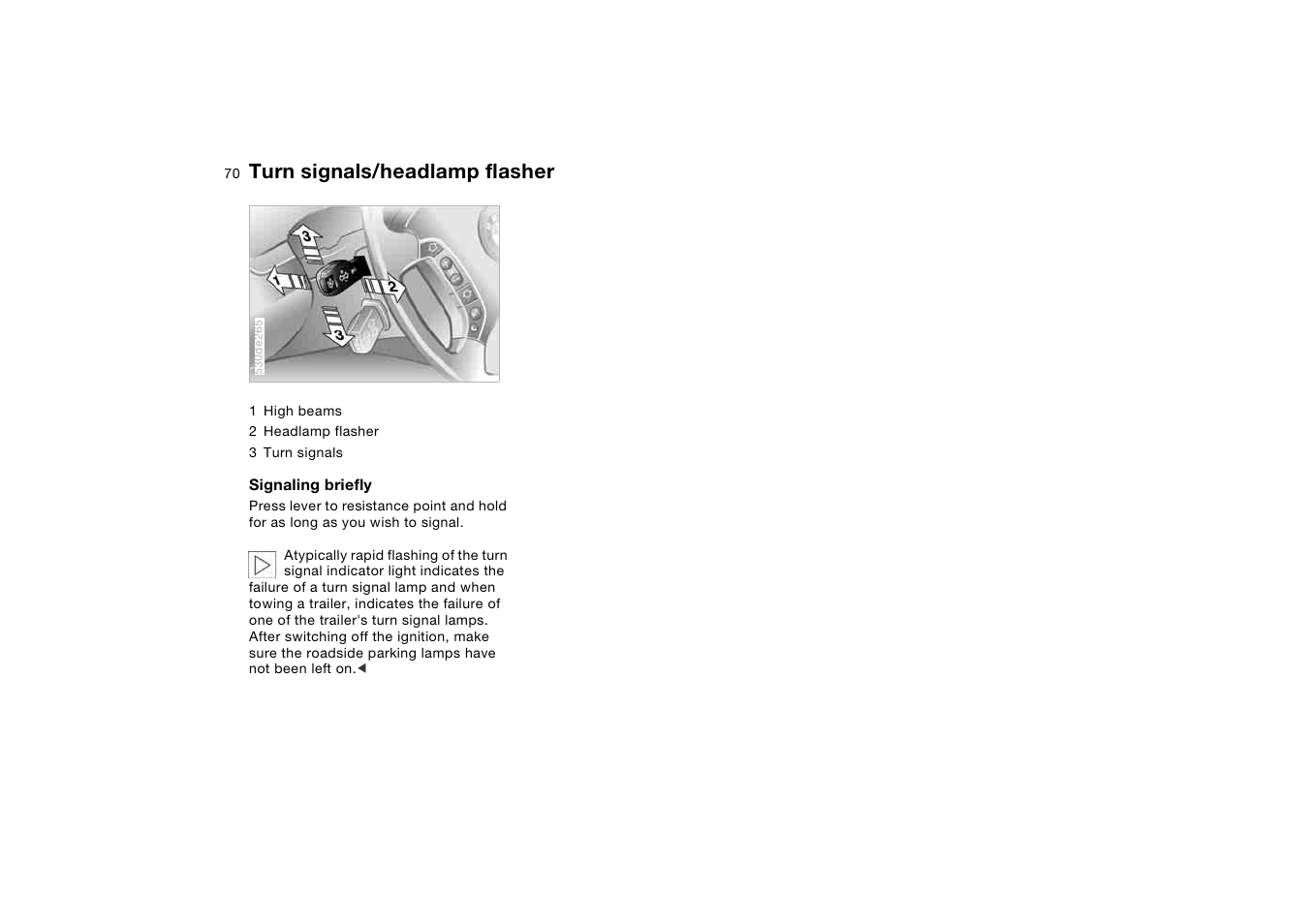 Turn signals/headlamp flasher, Turn signals, Headlamp flasher | BMW X5 3.0i SAV 2005 User Manual | Page 70 / 200