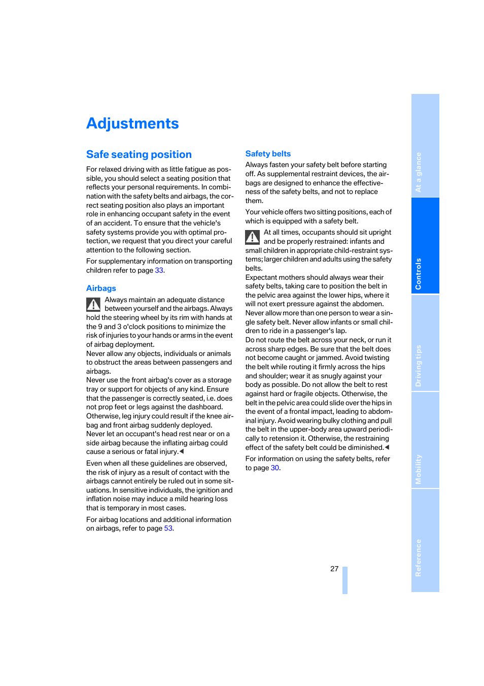 Adjustments, Safe seating position | BMW Z4 Roadster 2.5i 2005 User Manual | Page 29 / 120