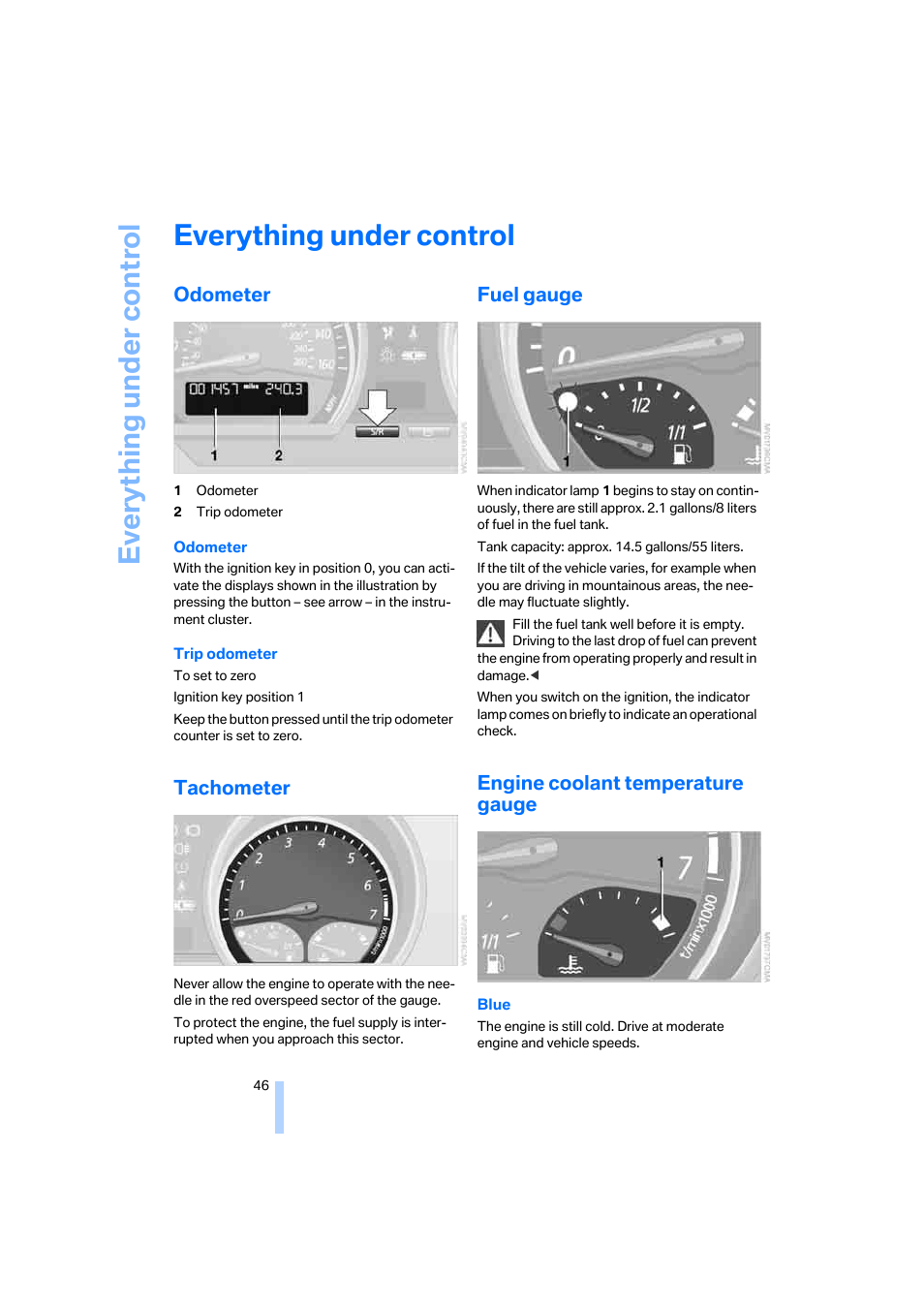 Everything under control, Odometer, Tachometer | Fuel gauge, Engine coolant temperature gauge, Eter | BMW Z4 Roadster 2.5i 2005 User Manual | Page 48 / 120