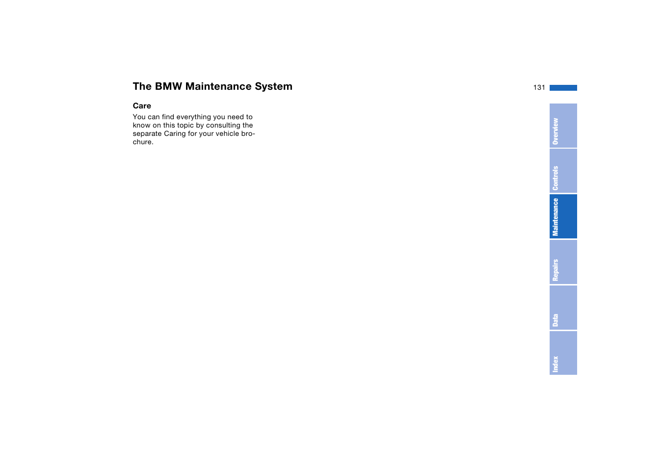 The bmw maintenance system | BMW 330Ci Coupe 2004 User Manual | Page 131 / 174