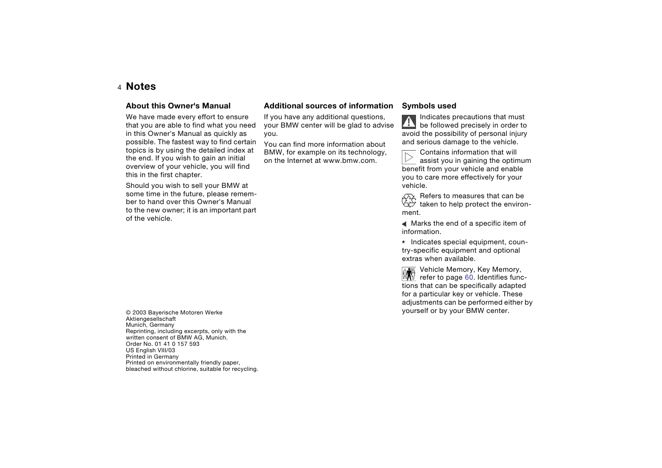 Notes, About this owner's manual, Additional sources of information | Symbols used | BMW 330Ci Coupe 2004 User Manual | Page 4 / 174