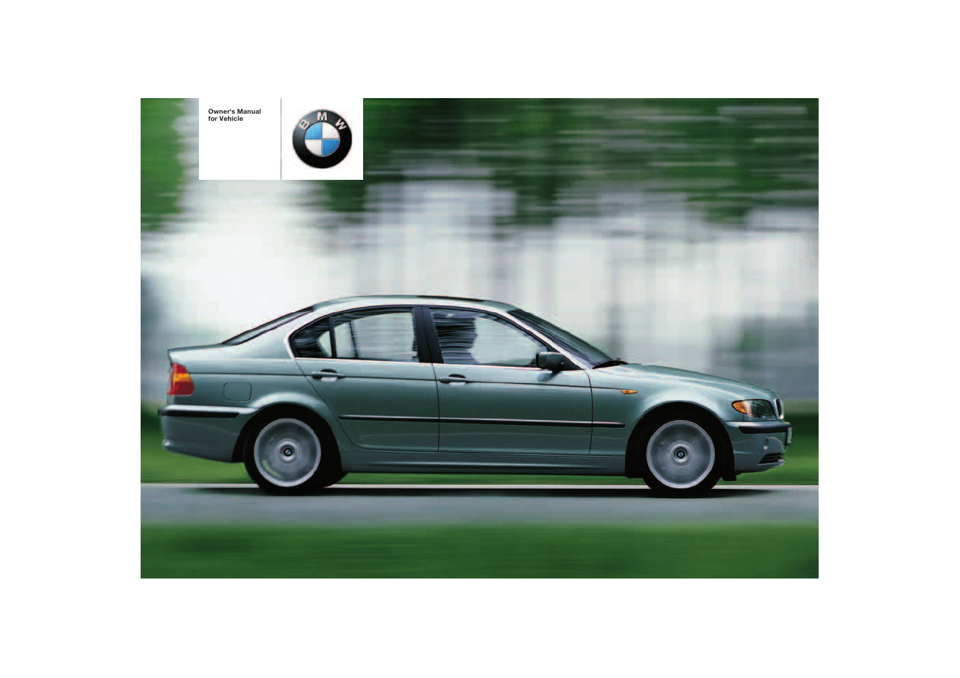 BMW 330i Sedan 2004 User Manual | 182 pages