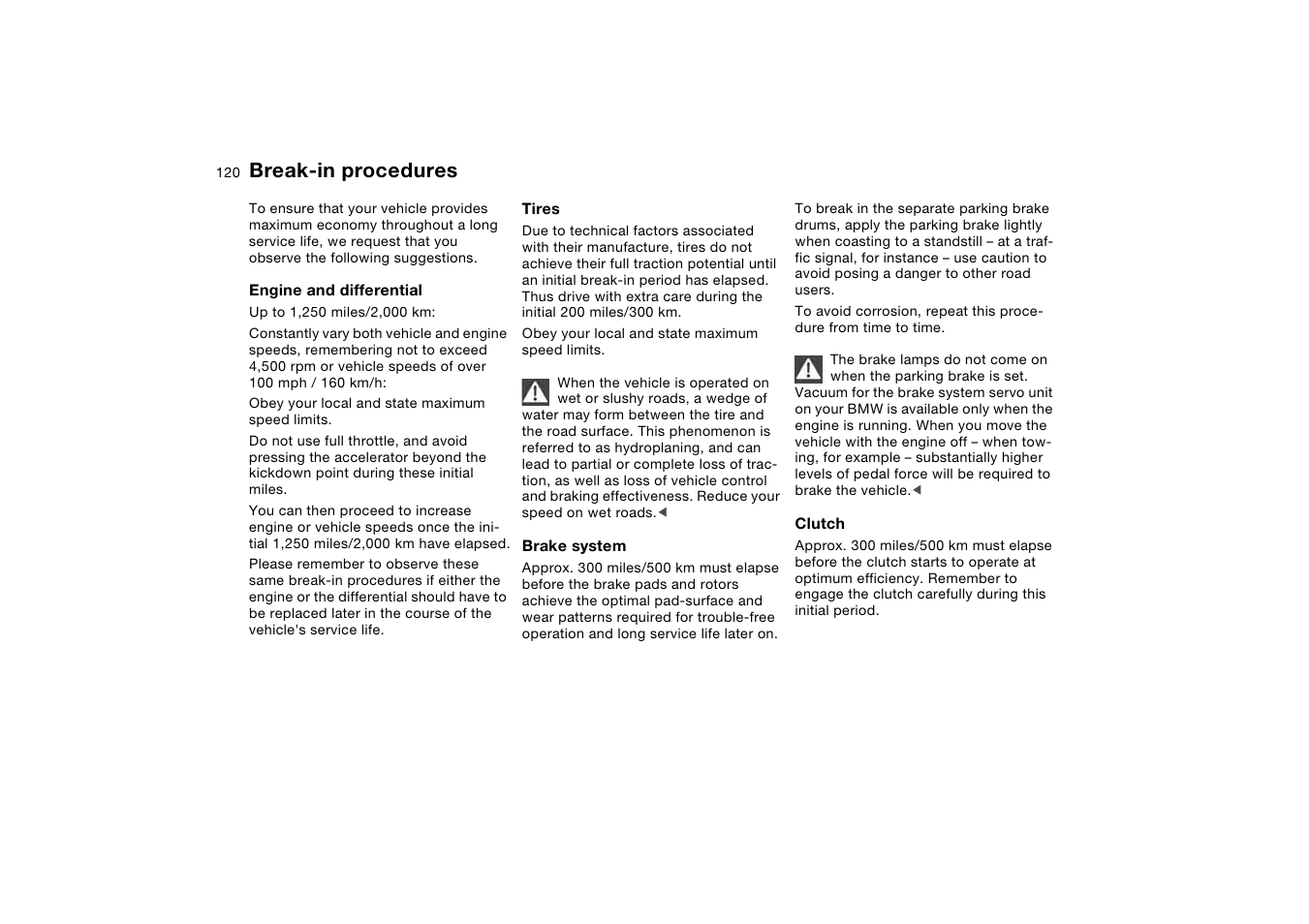 Special operating instructions, Break-in procedures | BMW 330i Sedan 2004 User Manual | Page 120 / 182