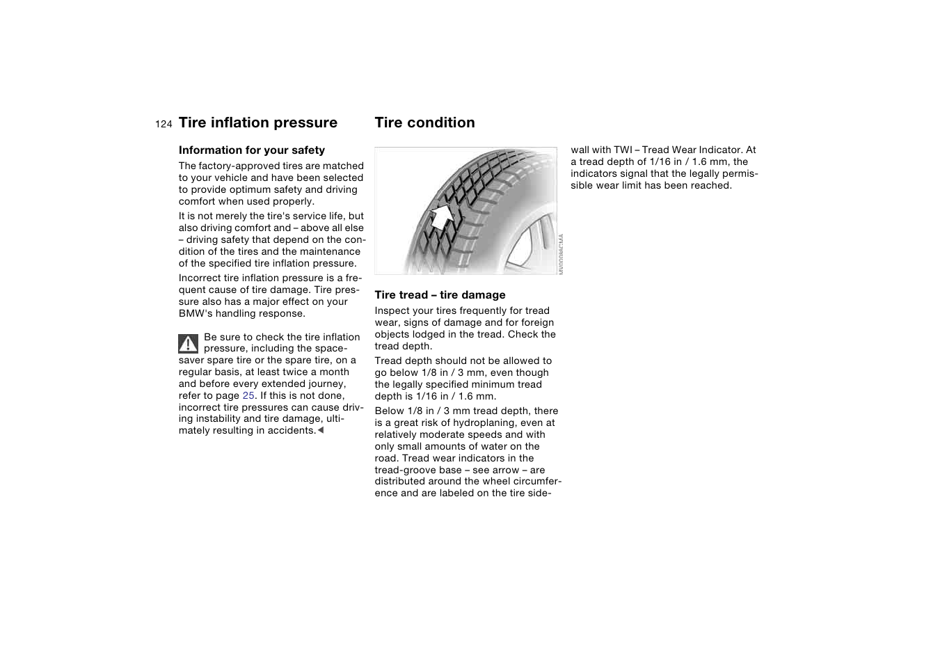 Wheels and tires, Tire inflation pressure, Tire condition | BMW 330i Sedan 2004 User Manual | Page 124 / 182