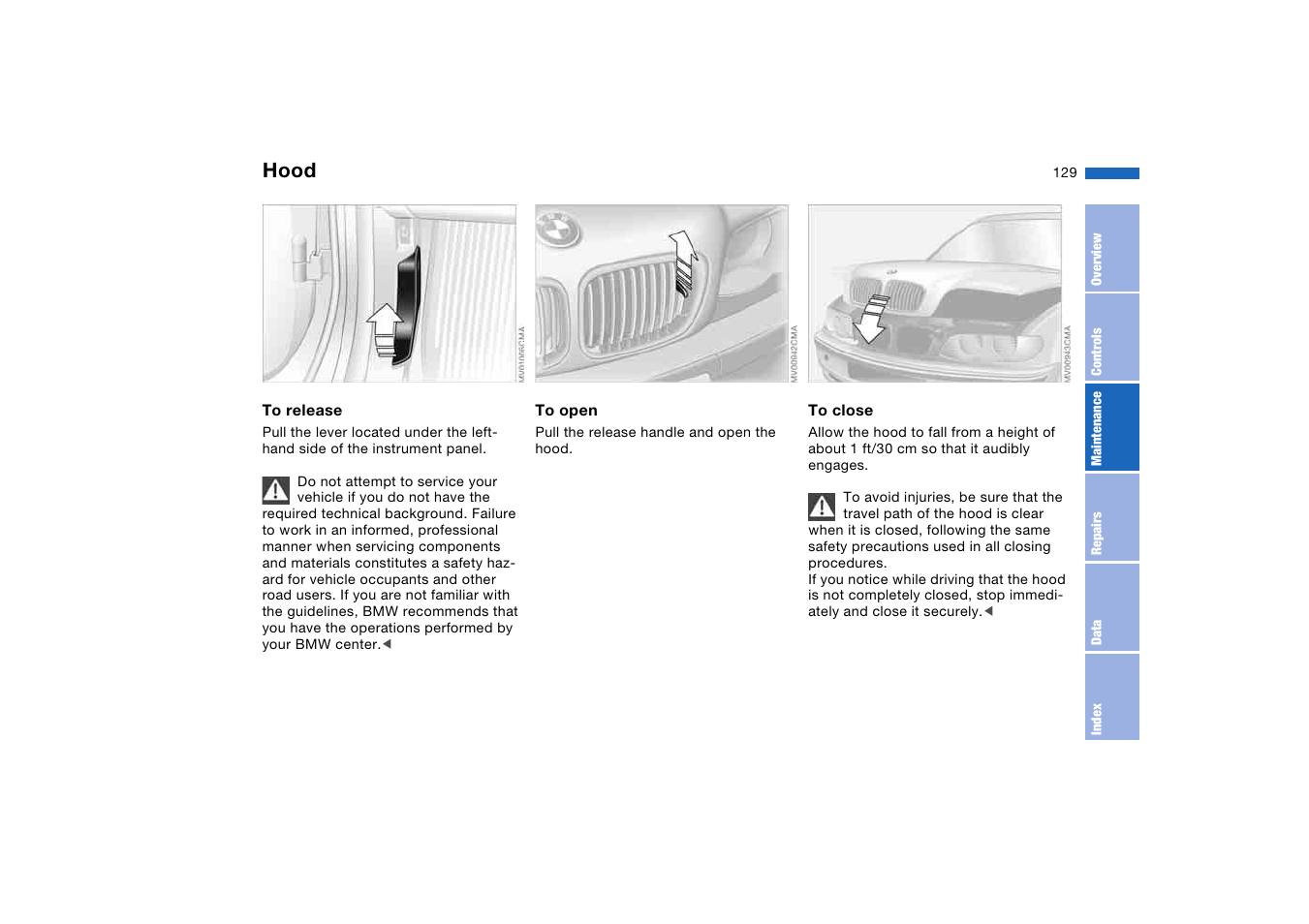 In the engine compartment, Hood | BMW 330i Sedan 2004 User Manual | Page 129 / 182